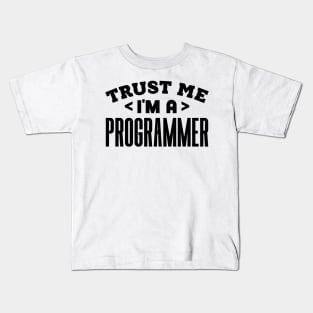 Trust Me, I'm a Programmer Kids T-Shirt